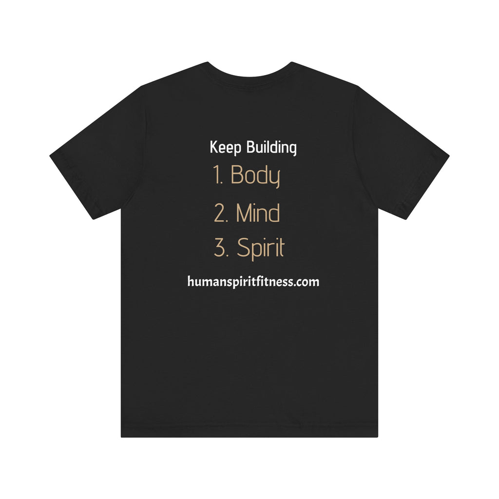 Human Spirit Fitness Unisex Tee - Body Mind Spirit Empowerment Shirt