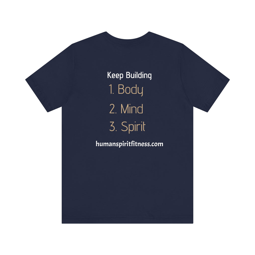 Human Spirit Fitness Unisex Tee - Body Mind Spirit Empowerment Shirt