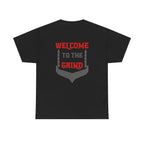 Welcome to the Grind Fitness Tee — Human Spirit Fitness Gym Shirt