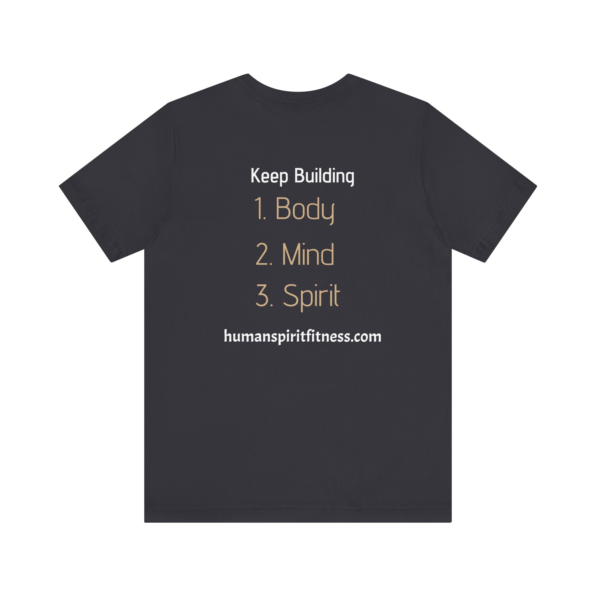 Human Spirit Fitness Unisex Tee - Body Mind Spirit Empowerment Shirt