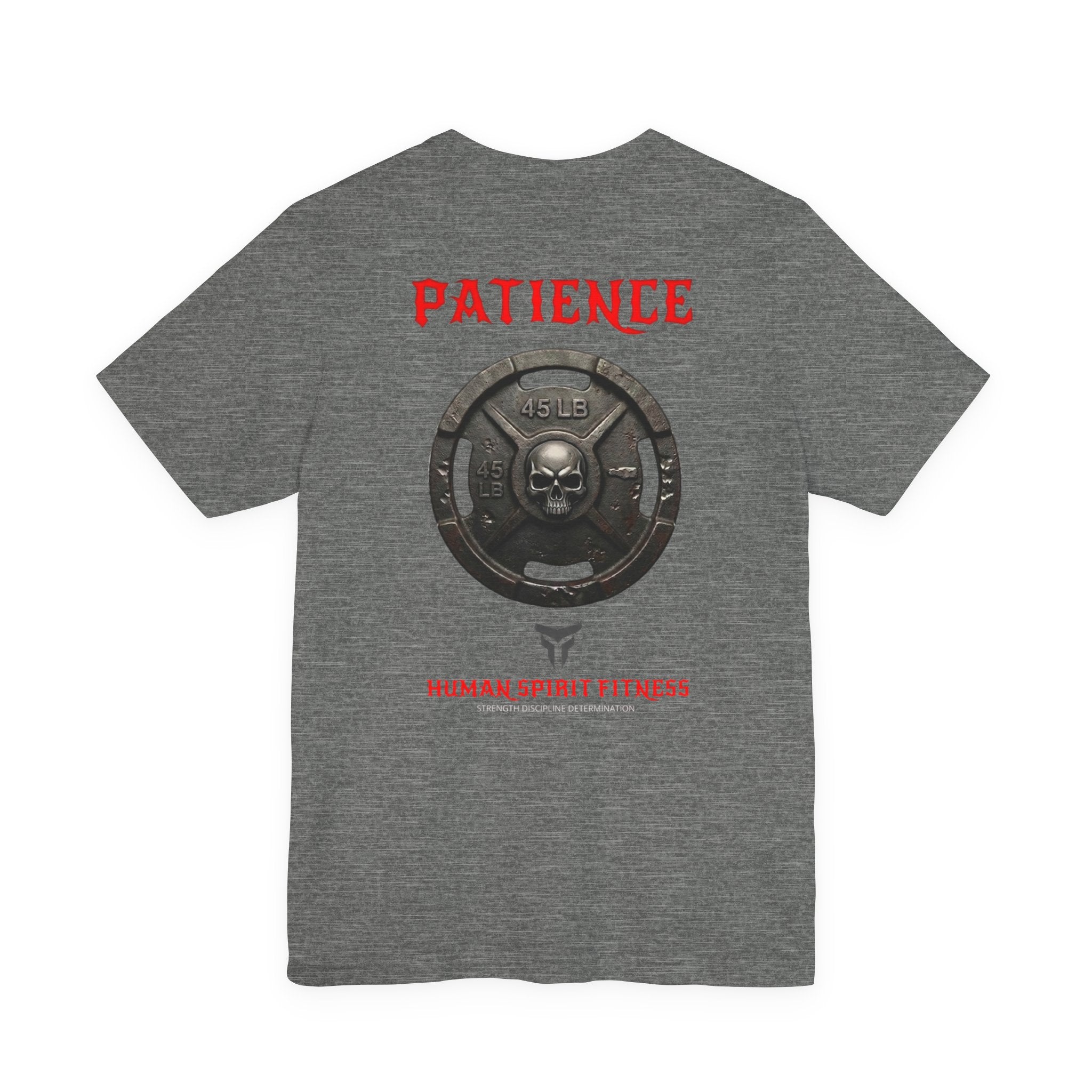 Human Spirit Fitness "Patience" Weight Plate T-Shirt