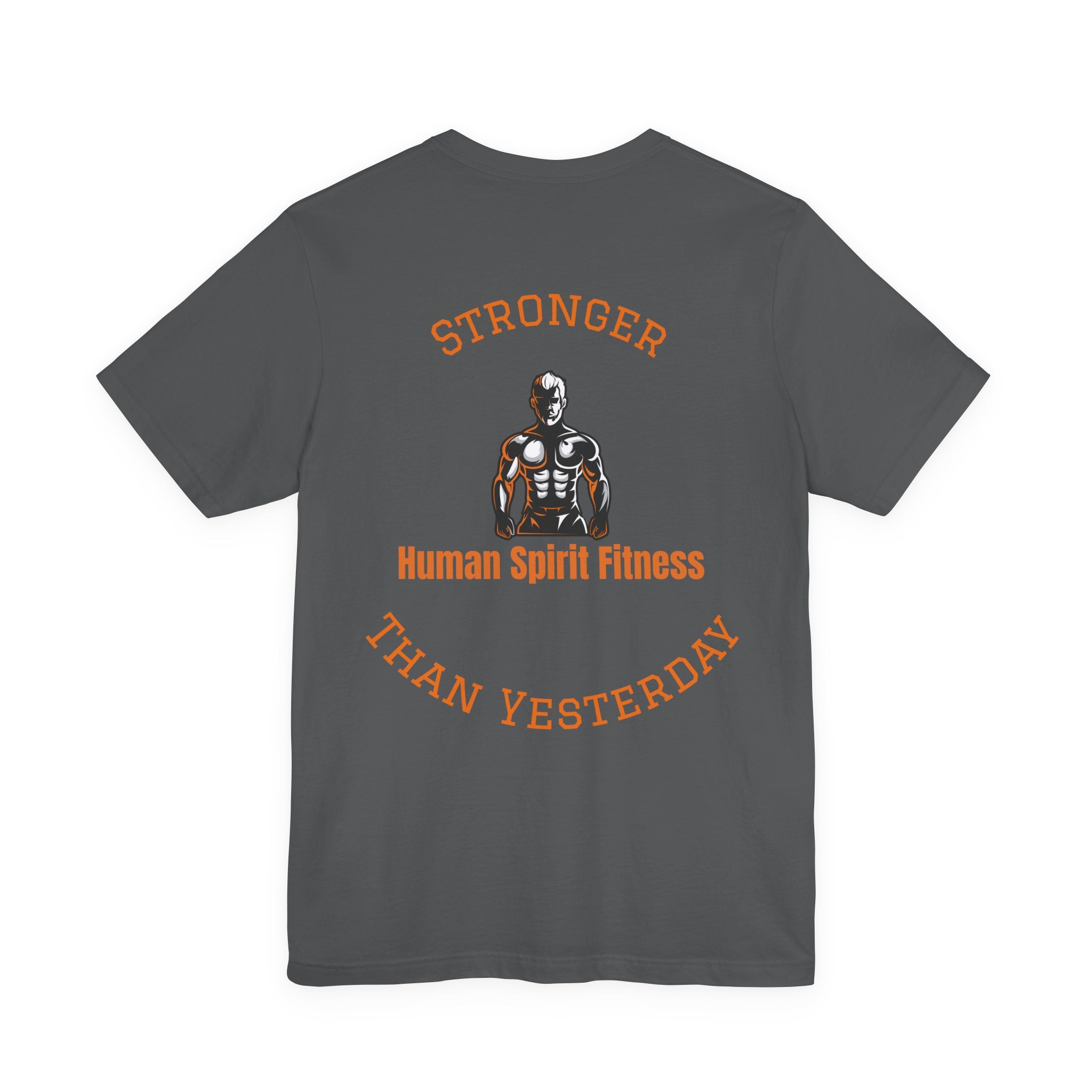 Fitness T-Shirt — "Human Spirit Fitness" with Muscular Figure & “Stronger Than Yesterday” Back Design