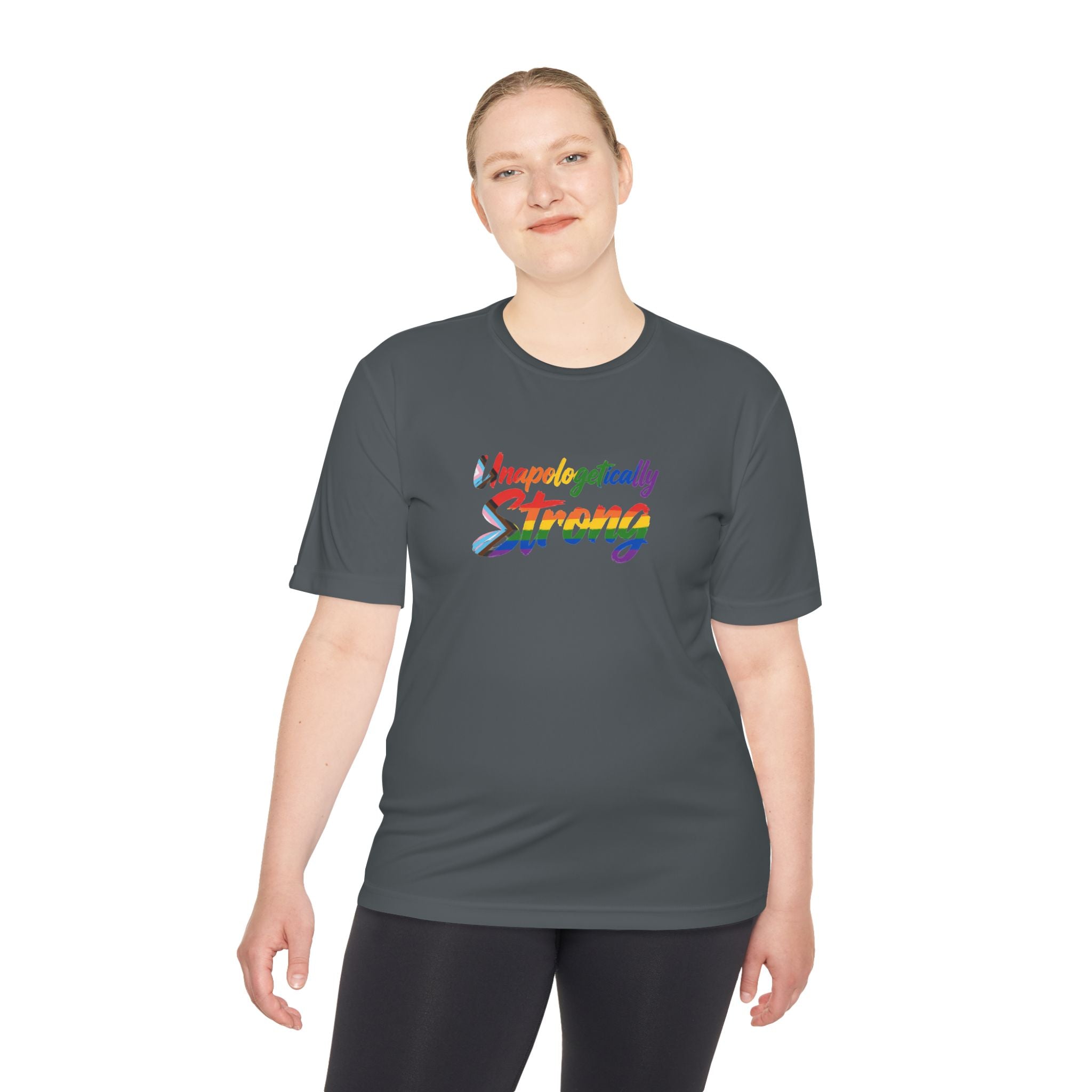 Unapologetically Strong Moisture-Wicking Tee — Rainbow Pride Fitness Shirt