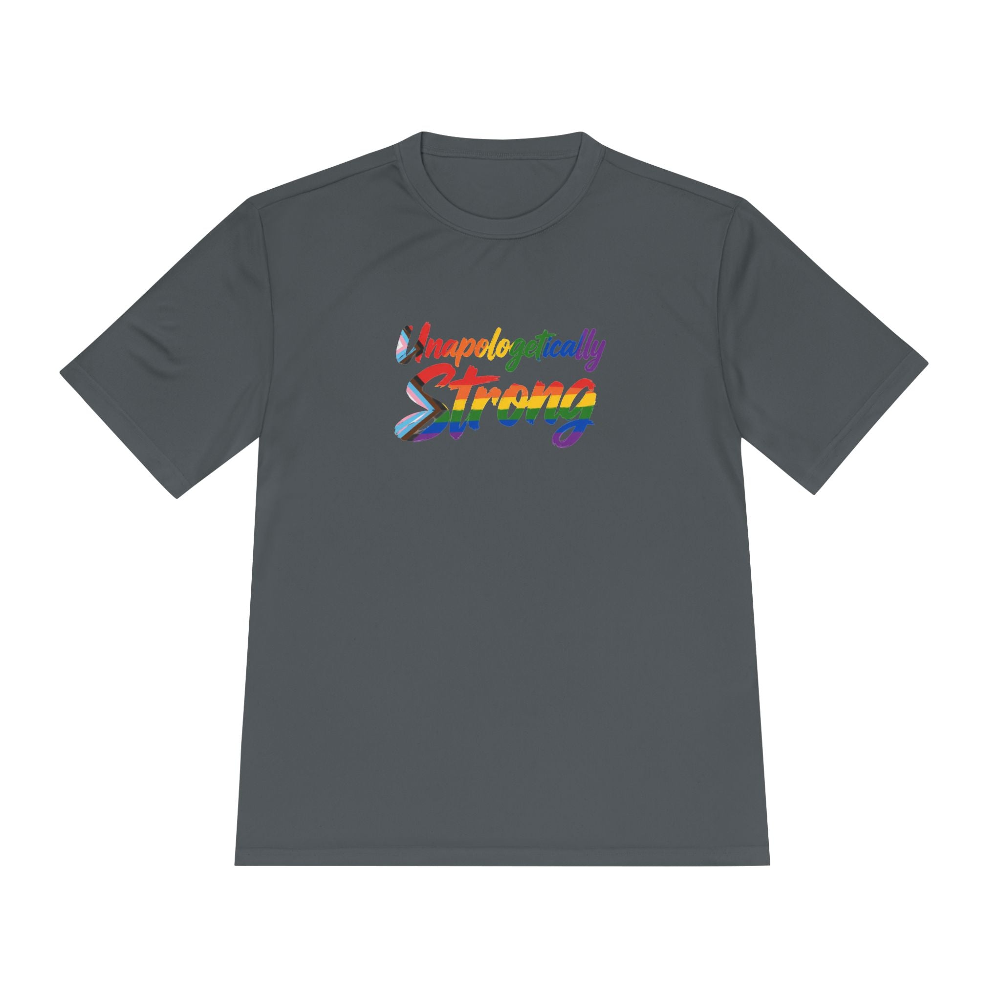 Unapologetically Strong Moisture-Wicking Tee — Rainbow Pride Fitness Shirt